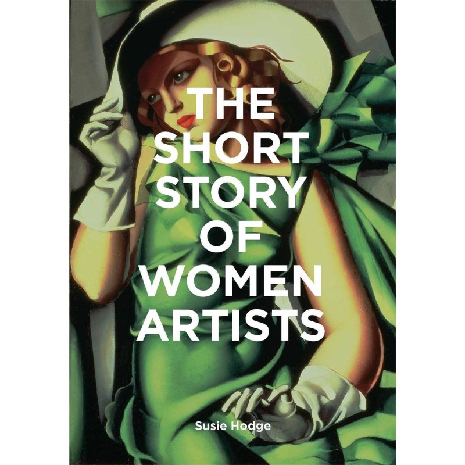 The Short Story Of Women Artists - Paperback Book