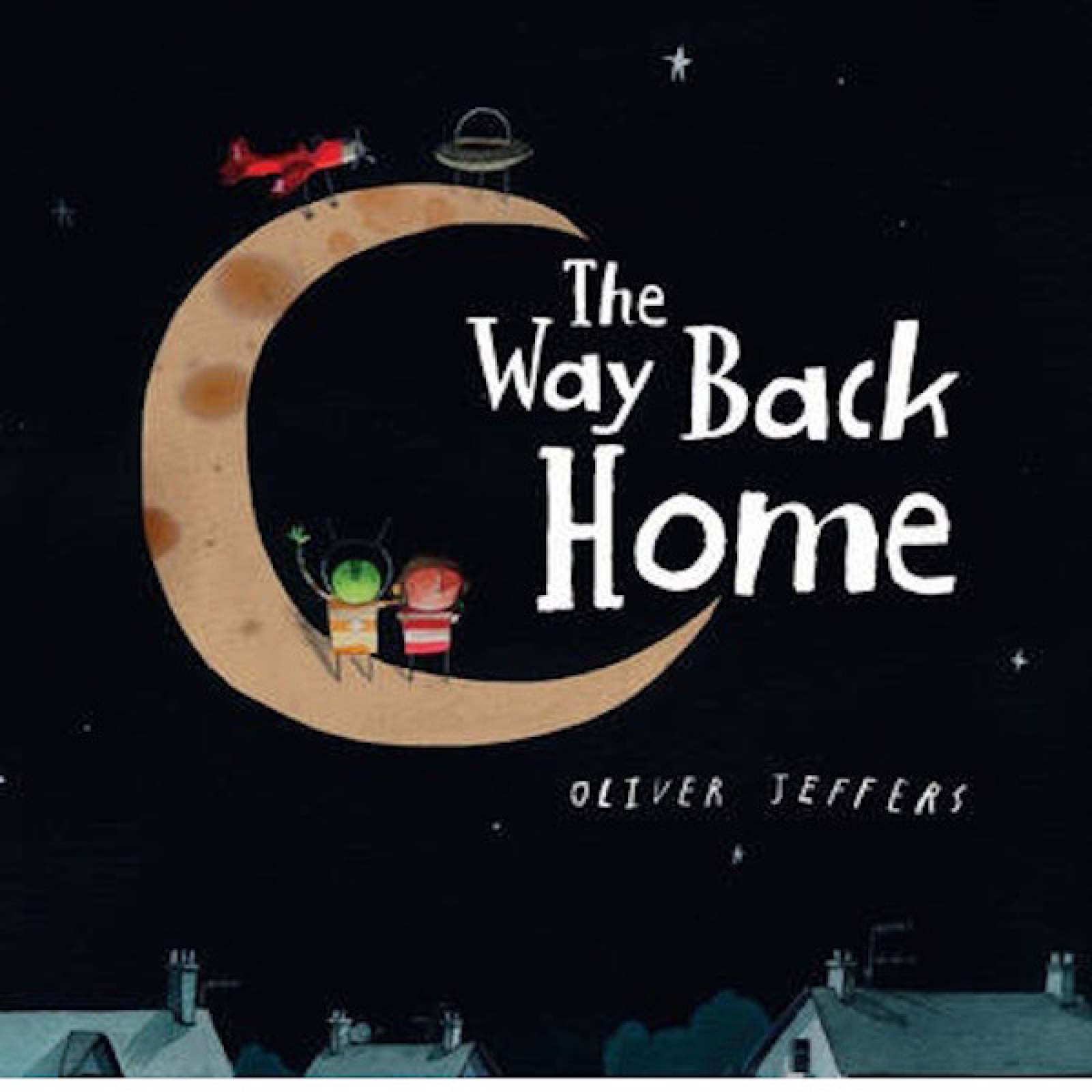 The Way Back Home By Oliver Jeffers - Board Book