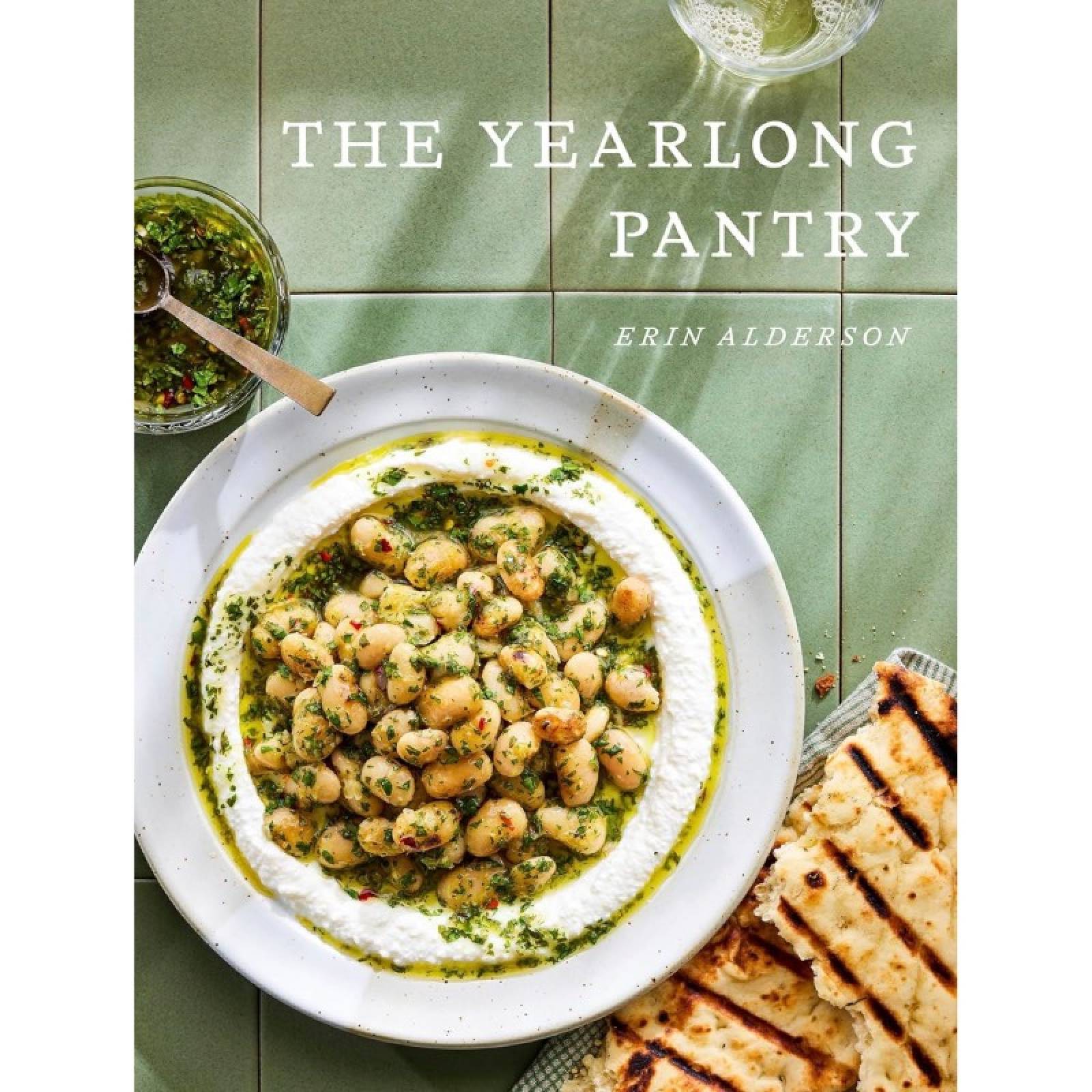 The Yearlong Pantry By Erin Alderson - Hardback Book