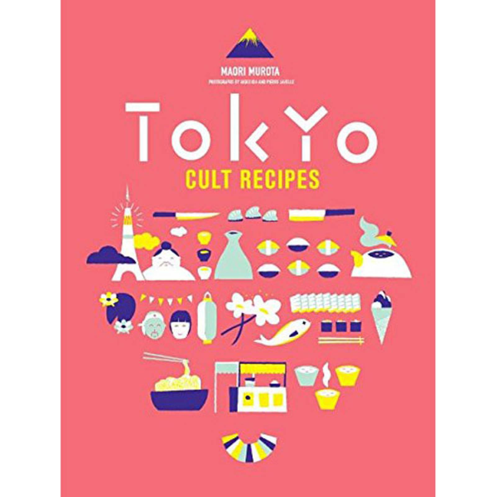 Tokyo Cult Recipes Hardback Book