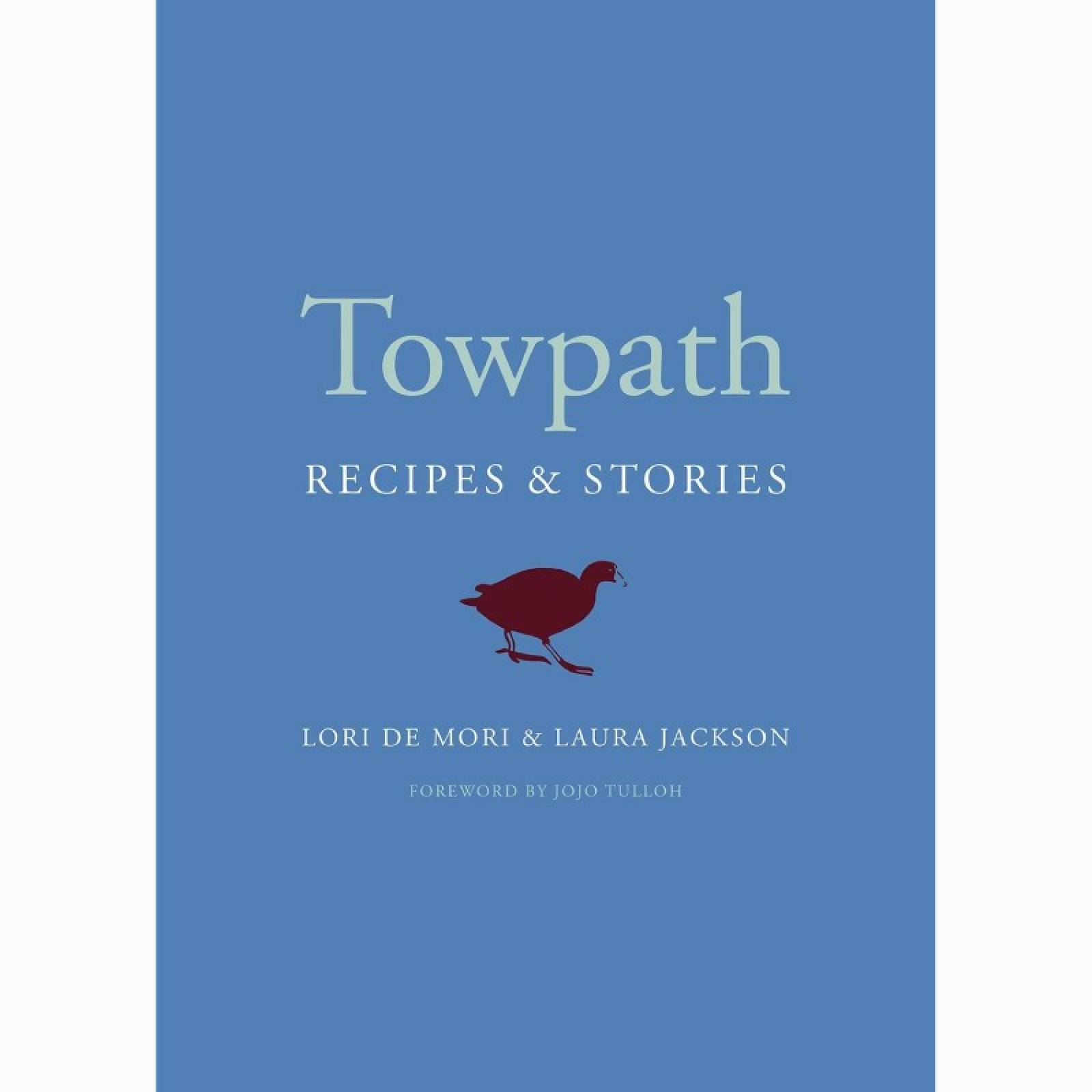 Towpath: Recipes & Stories - Hardback Book