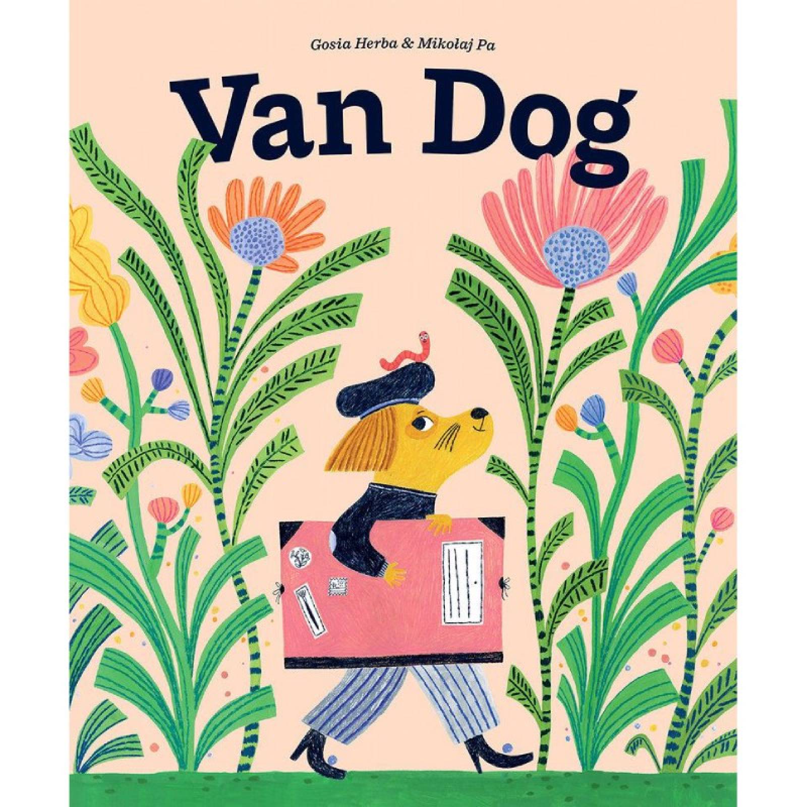 REPRINTING Van Dog By Mikolaj Pa & Gosia Herba - Hardback Book