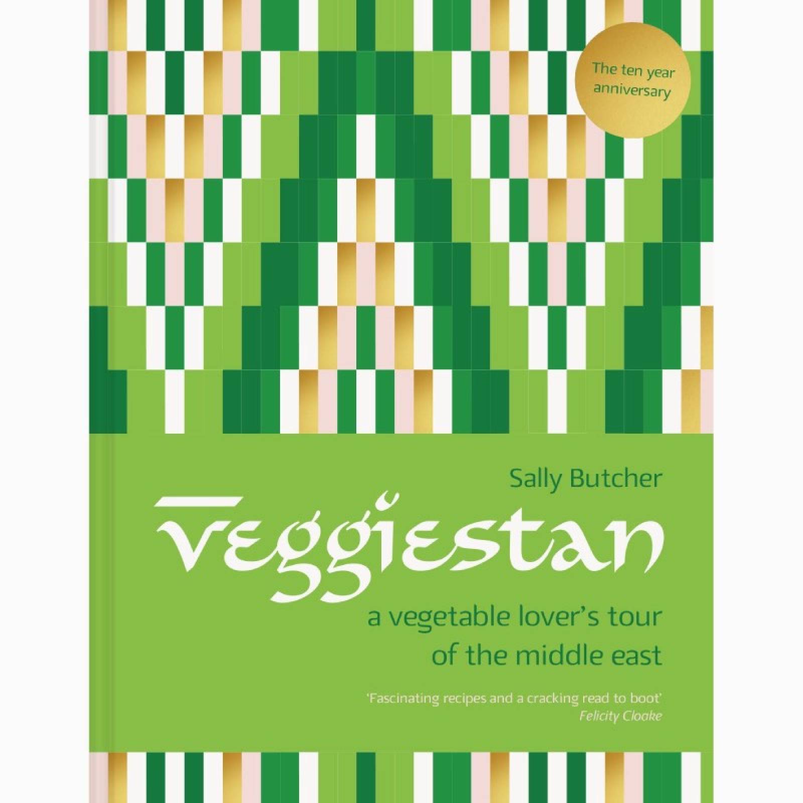Veggiestan (10th Anniversary edition) - Hardback Book