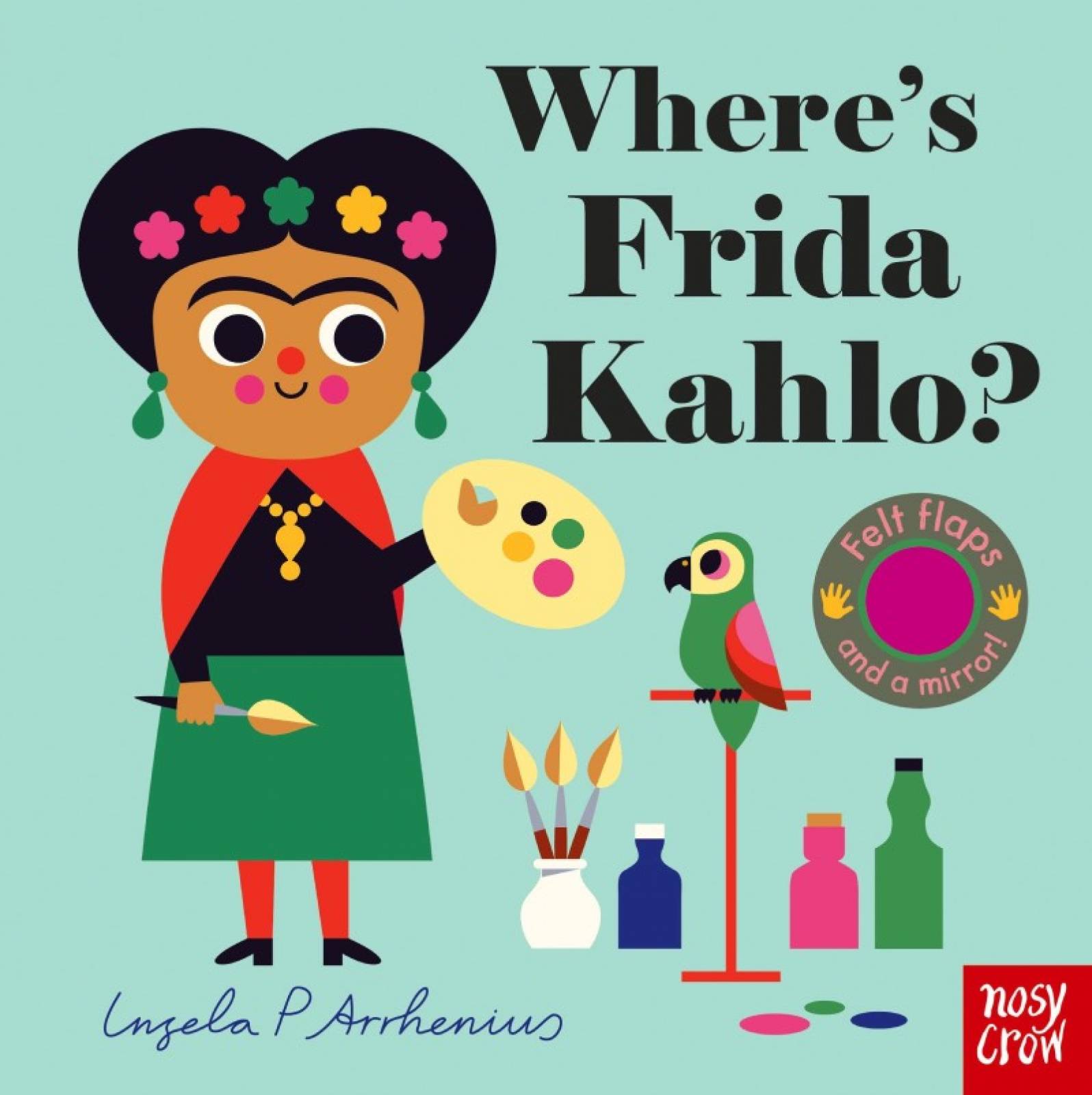 Where's Frida Kahlo? - Felt Flaps Board Book