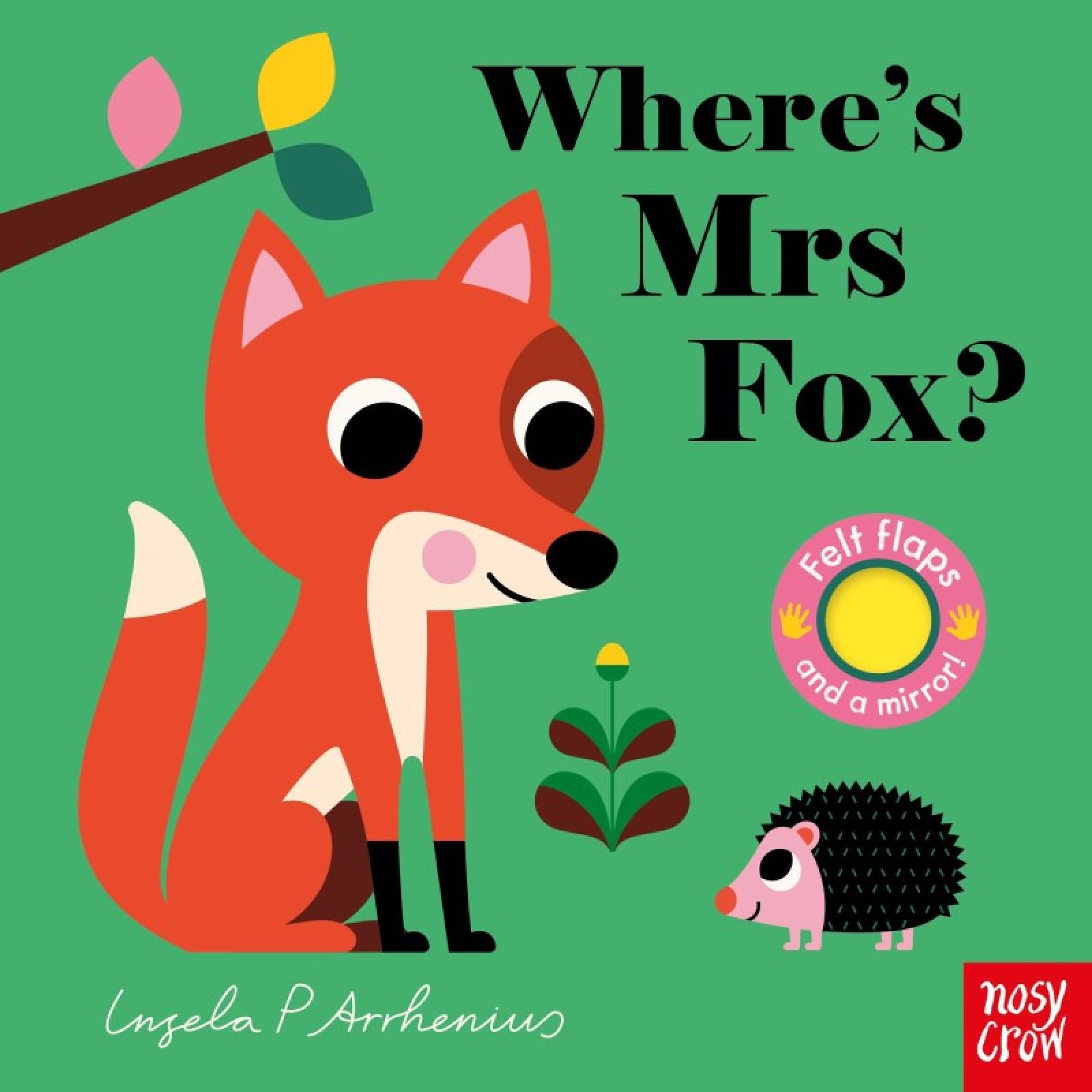 Where's Mrs Fox? (Felt Flaps) - Board Book