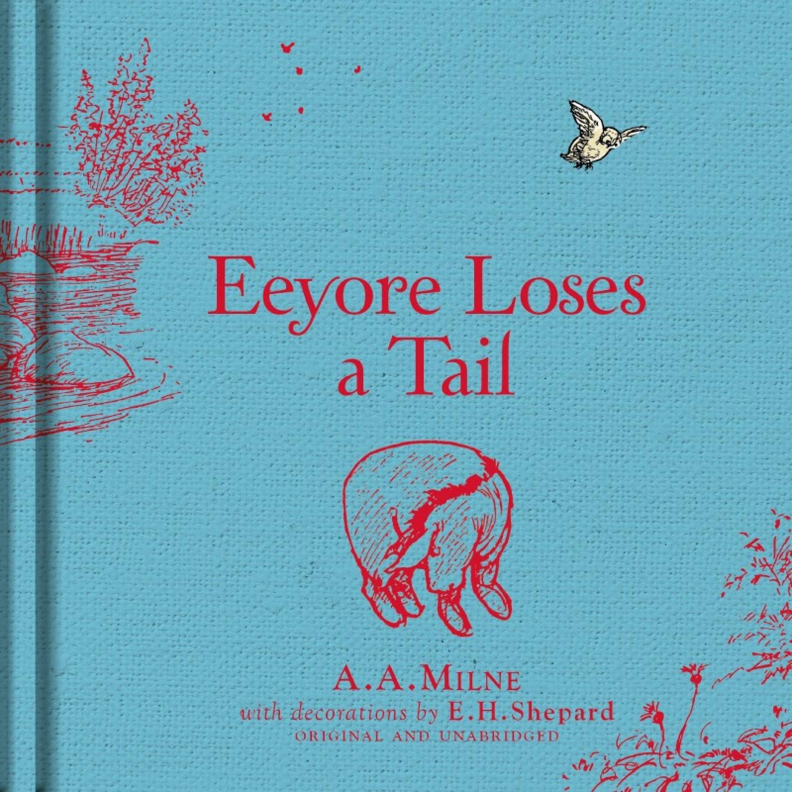 Winnie-the-Pooh: Eeyore Loses a Tail - Hardback Book