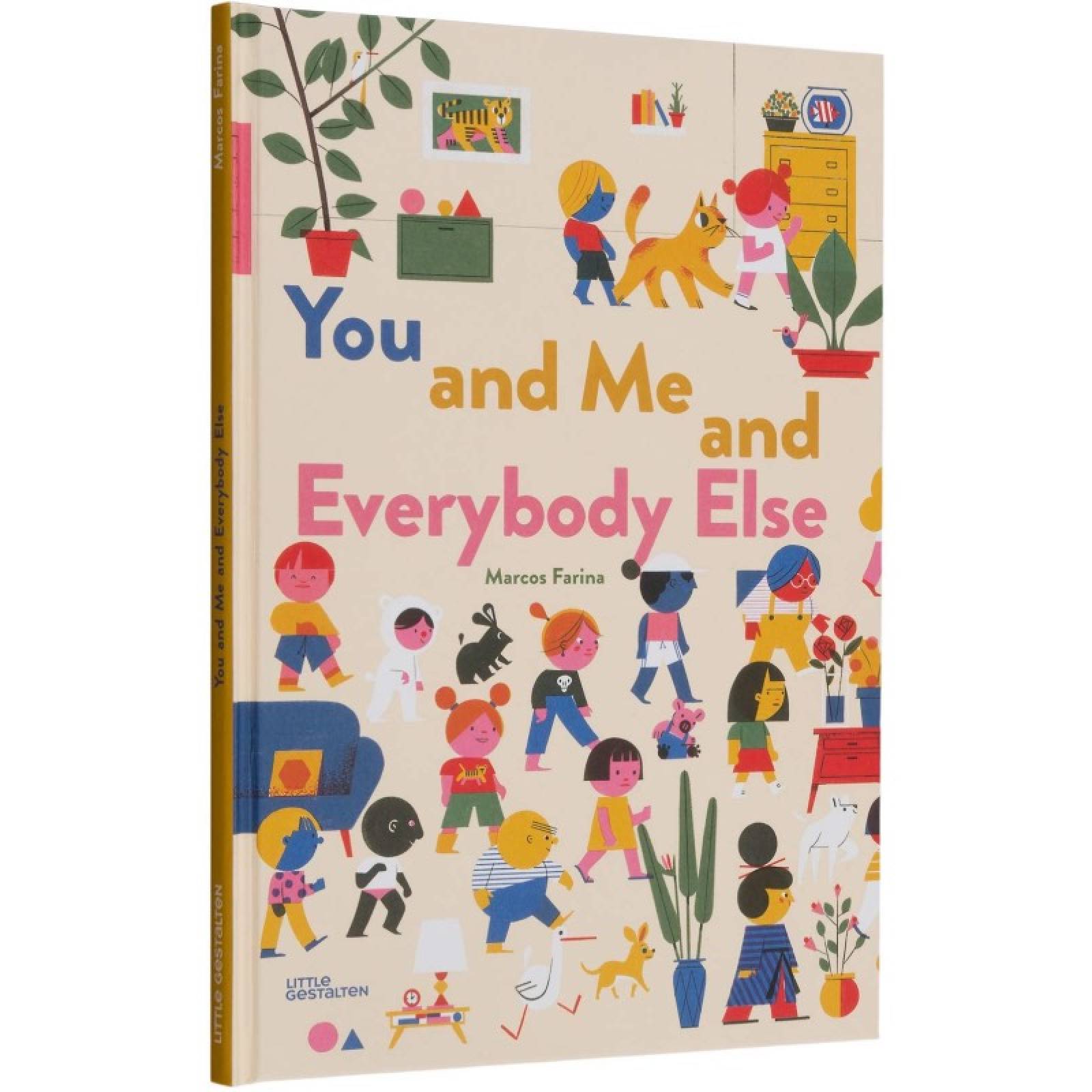 You And Me And Everybody Else By Marcos Farina - Hardback Book