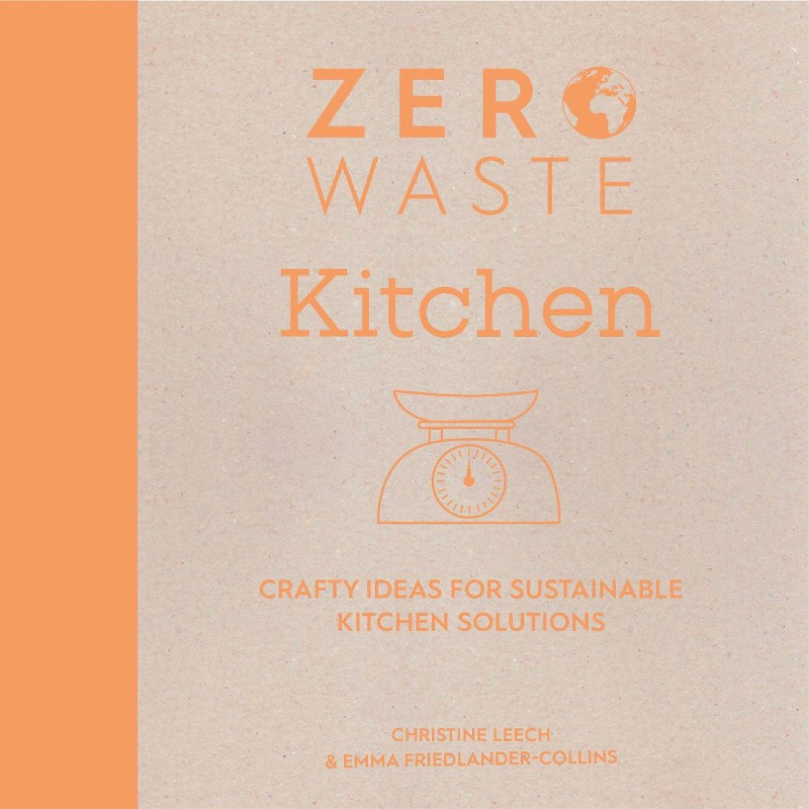 Zero Waste Kitchen - Paperback Book