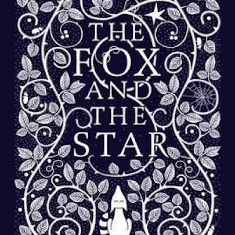 The Fox And The Star Hardback Book