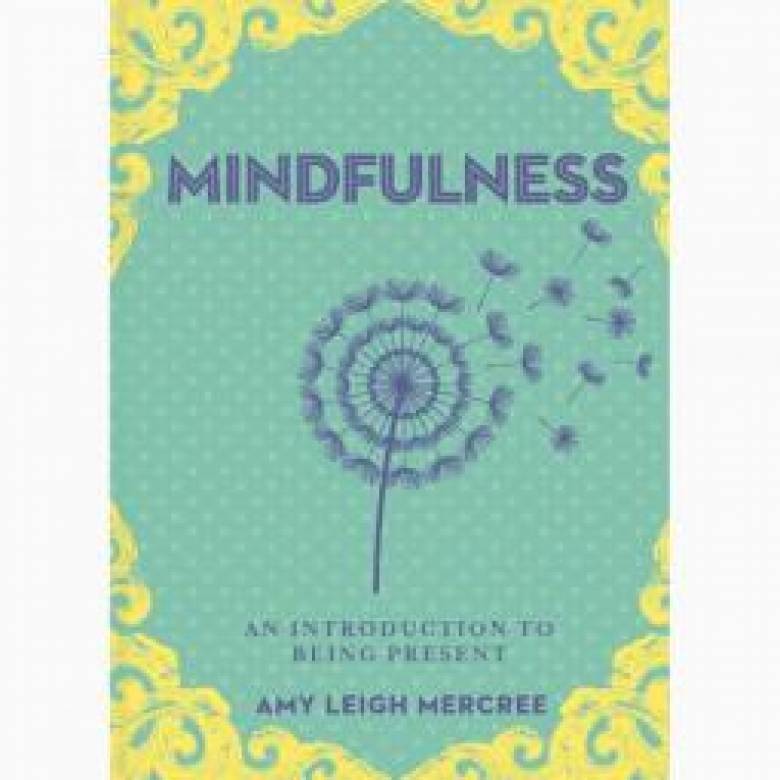 A Little Bit Of Mindfulness - Hardback Book