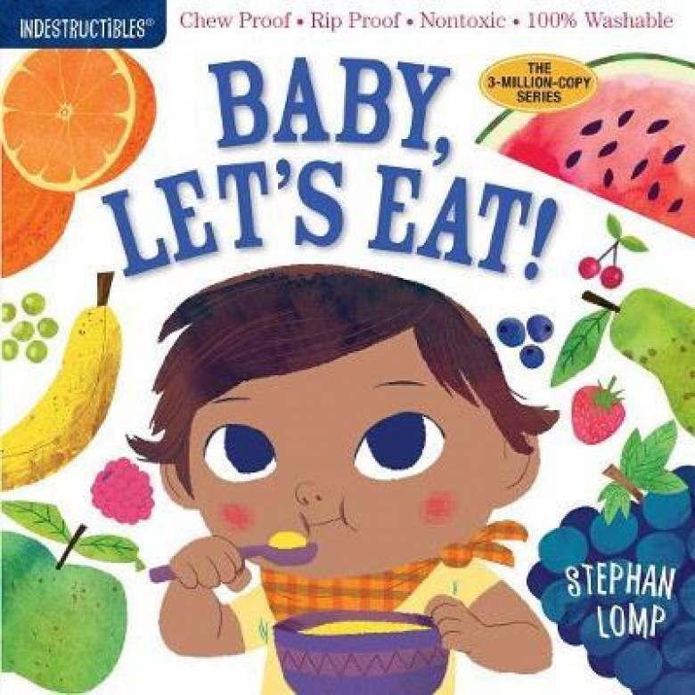 Indestructibles: Baby Let's Eat - Paper Book