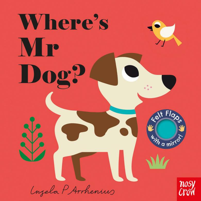 Where's Mr Dog? - Felt Flaps Board Book