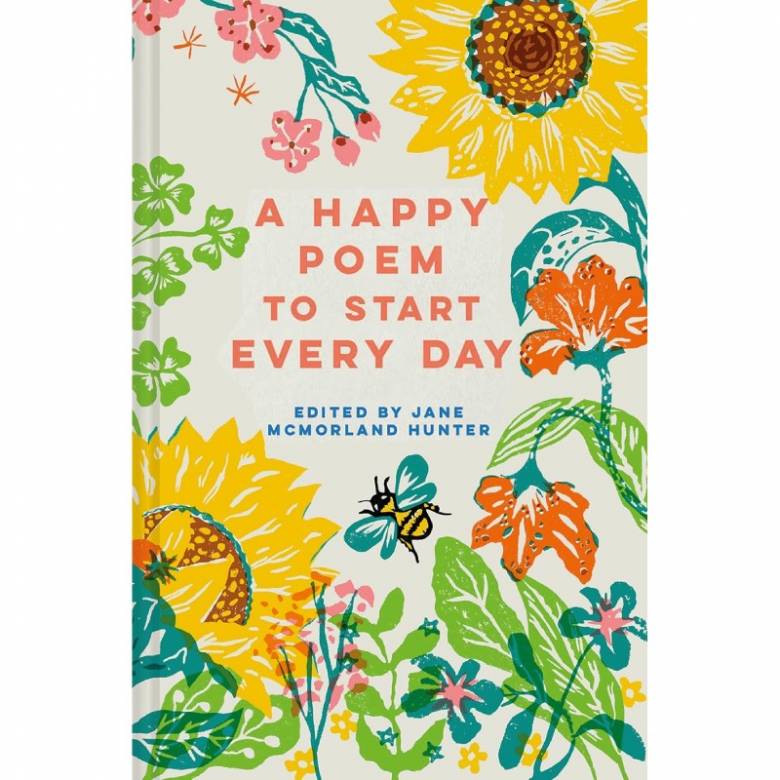 A Happy Poem To Start Every Day - Hardback Book