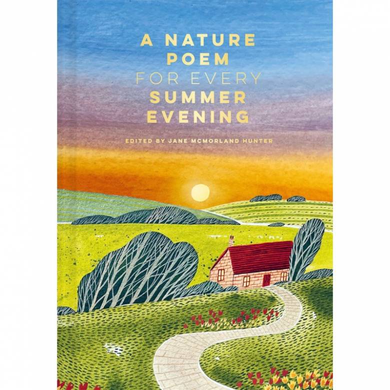 A Nature Poem For Every Summer Evening - Hardback Book