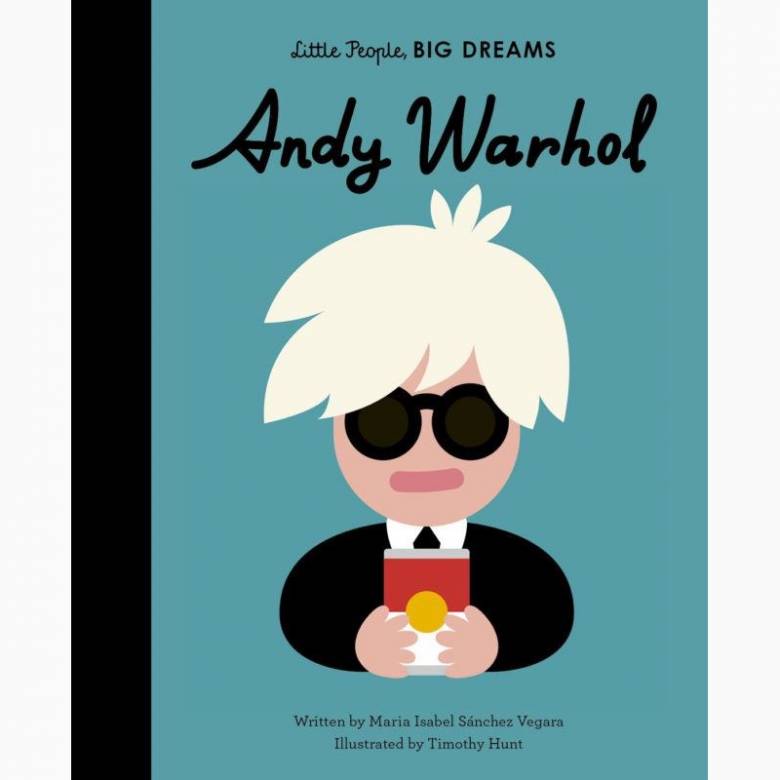 Andy Warhol: Little People, Big Dreams - Hardback Book