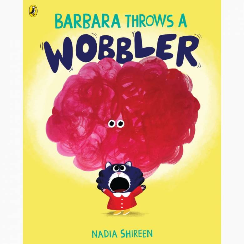 Barbara Throws A Wobbler By Nadia Shireen - Paperback Book