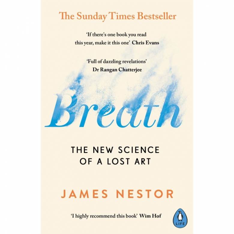 Breath: The Science Of A Lost Art - Paperback Book