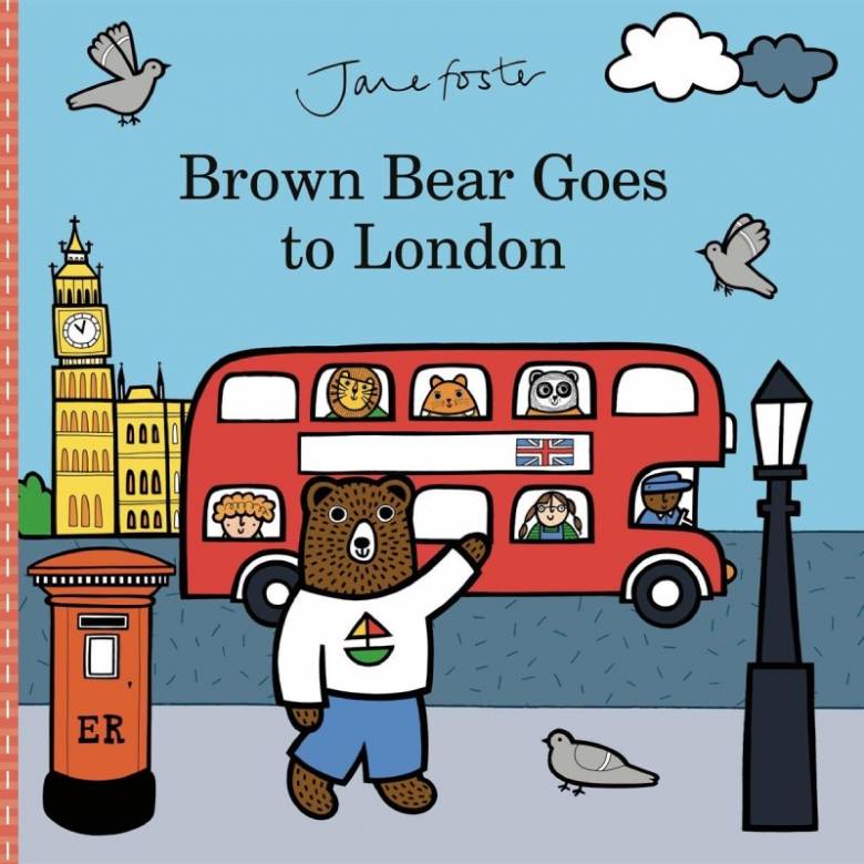 Brown Bear Goes To London By Jane Foster - Board Book