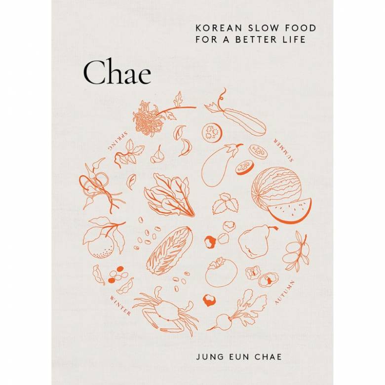 Chae: Korean Slow Food - Hardback Book