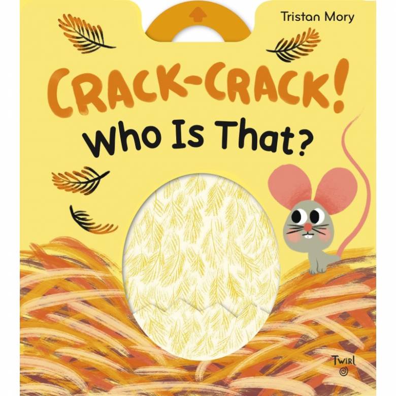 Crack Crack! Who Is That? - Board Book