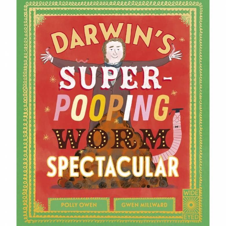 Darwin's Super Pooping Worm Spectacular - Hardback Book
