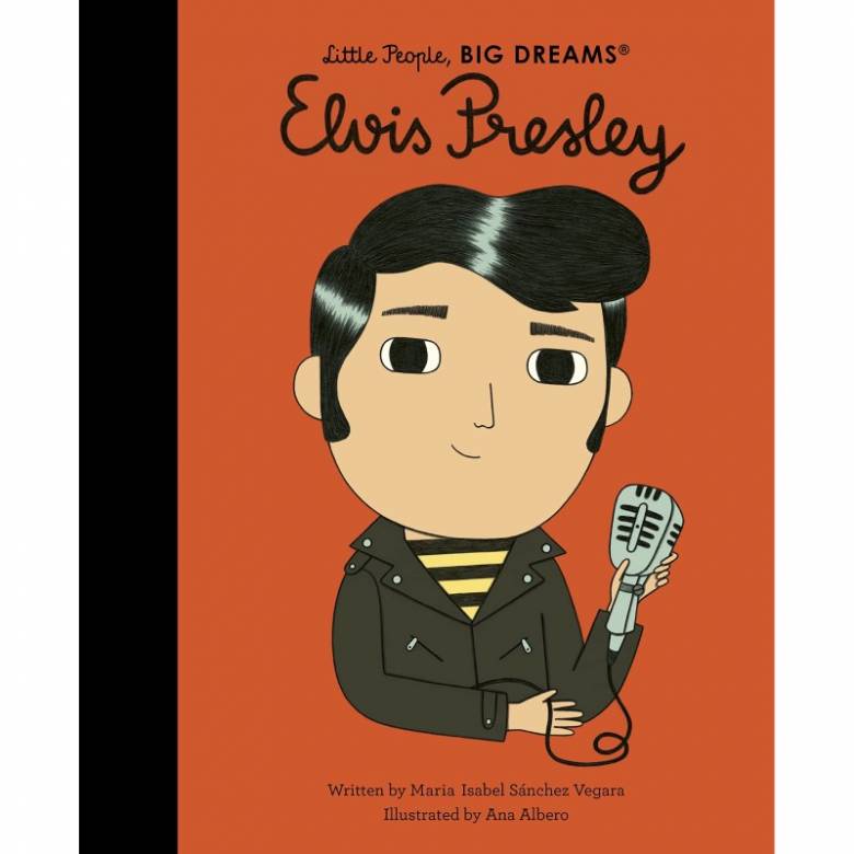 Elvis Presley: Little People Big Dreams - Hardback Book