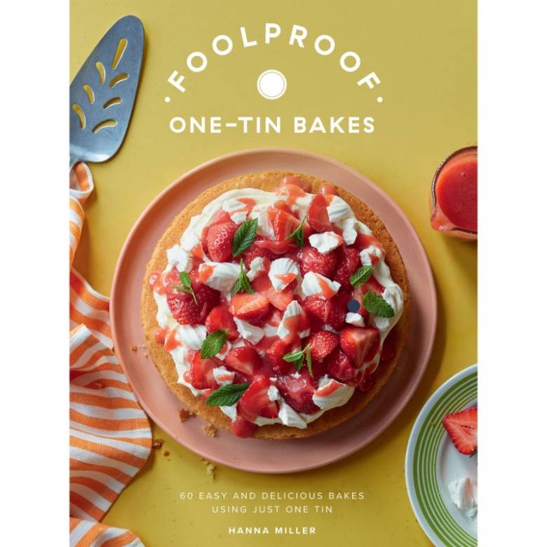 Foolproof One Tin Bakes - Hardback Book