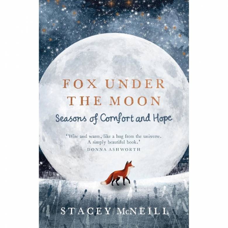 Fox Under The Moon By Stacey McNeill - Hardback Book