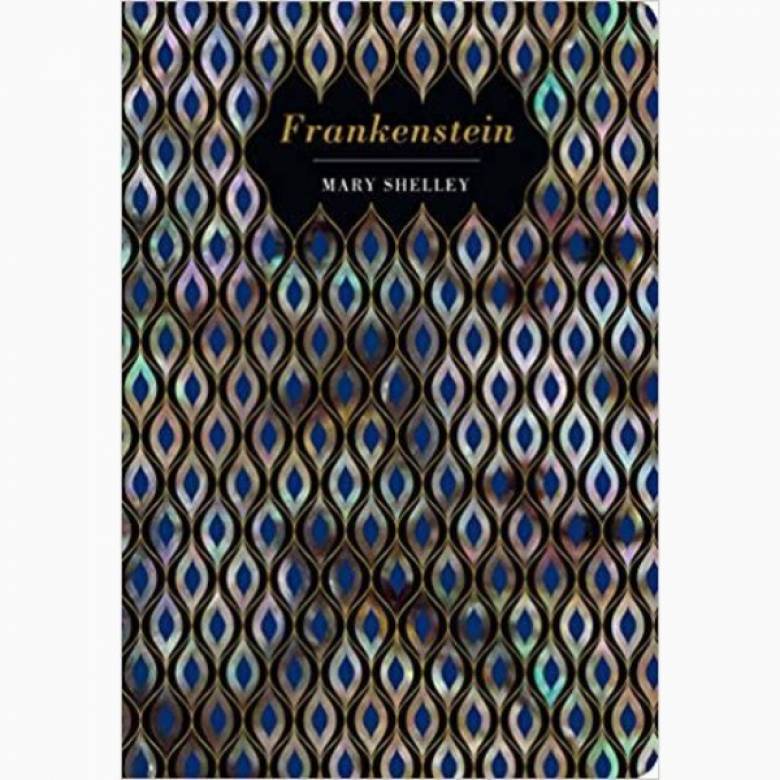 Frankenstein - Chiltern Classics Hardback Book