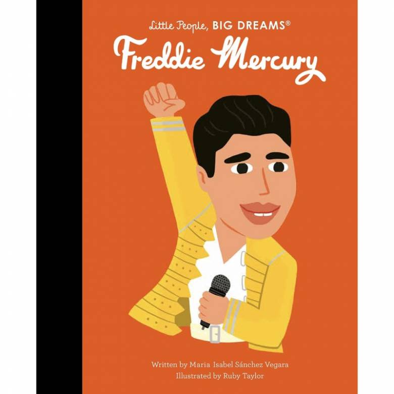 Freddie Mercury: Little People, Big Dreams - Hardback Book