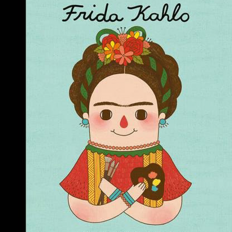 Frida Kahlo: Little People Big Dreams Hardback Book