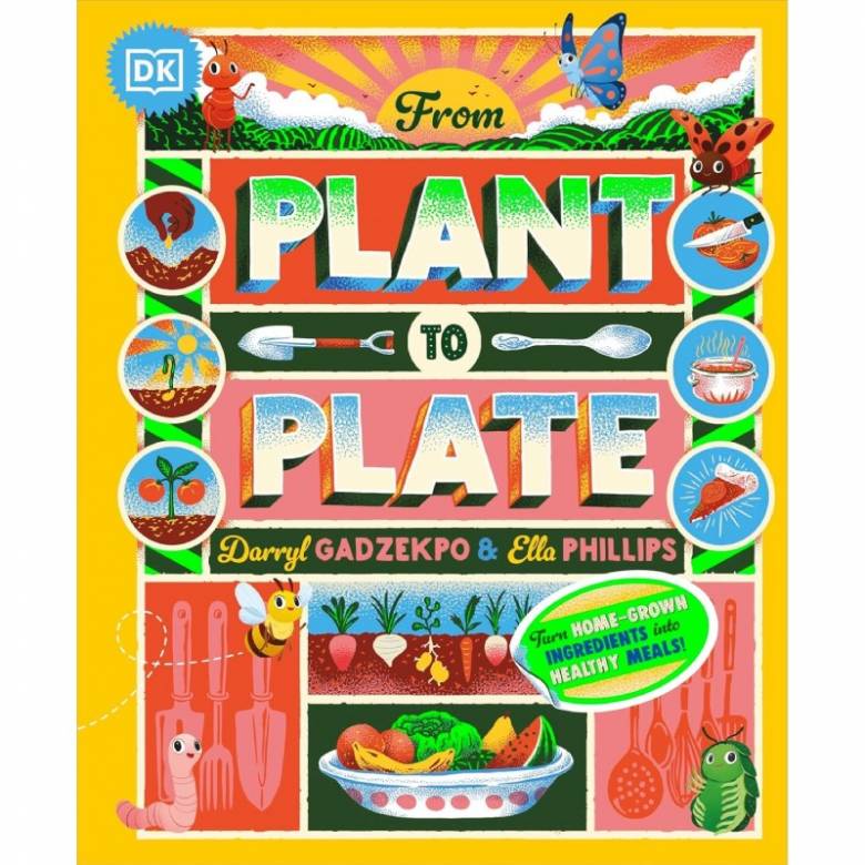 From Plant To Plate - Hardback Book