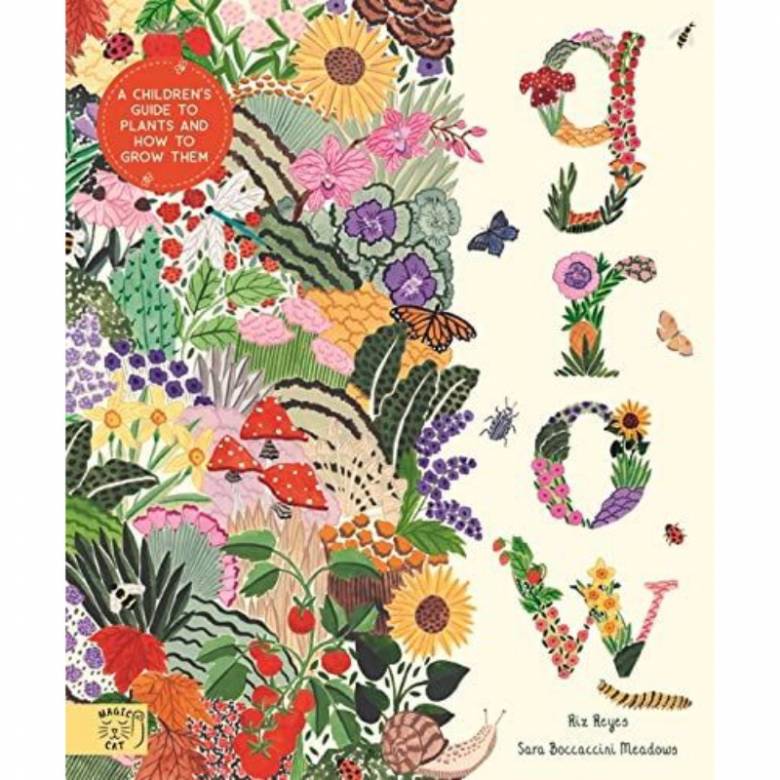 Grow: A First Guide To Plants - Hardback Book