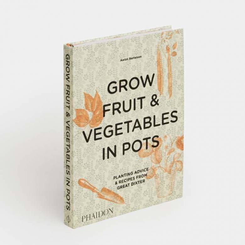 Grow Fruit & Vegetables in Pots - Hardback Book