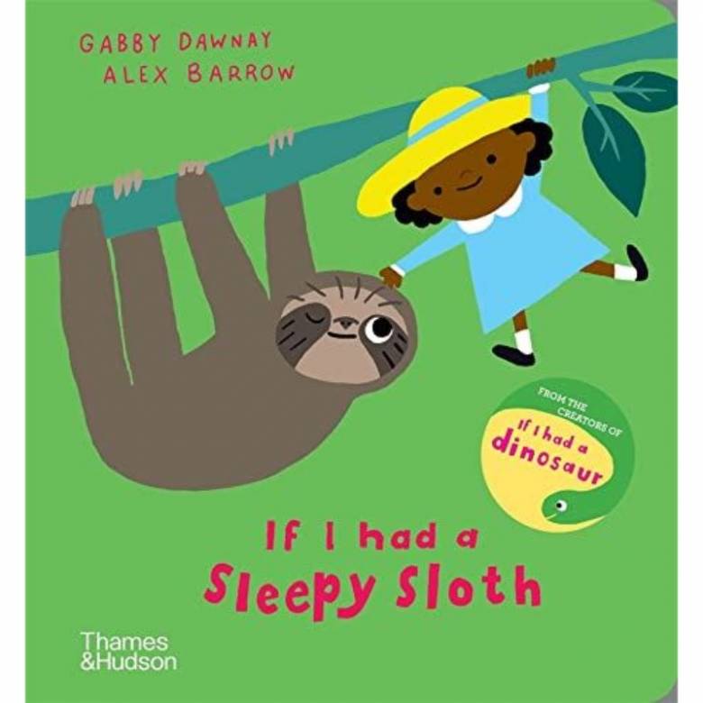 If I Had A Sleepy Sloth - Board Book