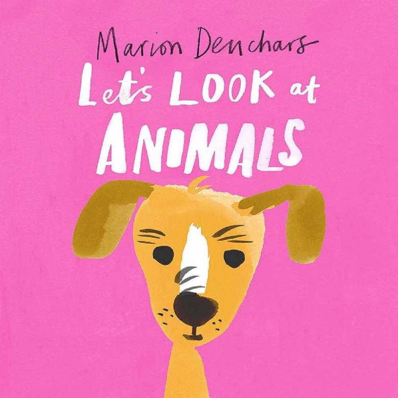 Let's Look At Animals By Marion Deuchars - Board Book