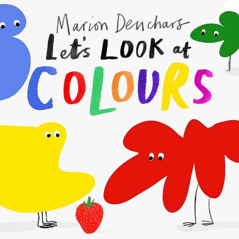 Let's Look At Colours By Marion Deuchars - Board Book