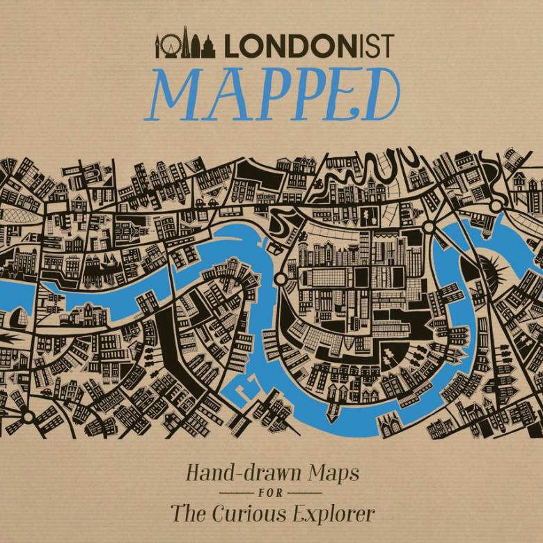 Londonist Mapped - Hardback Book