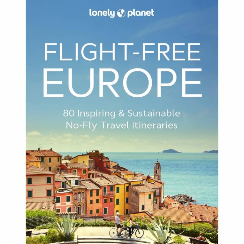 Lonely Planet Flight Free Europe - Hardback Book