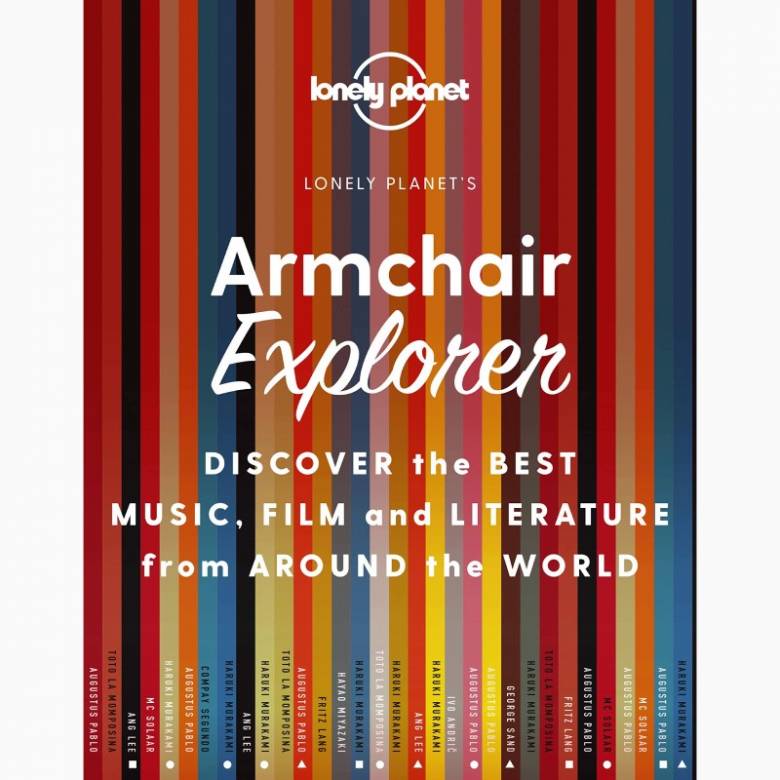 Lonely Planet's Armchair Explorer - Hardback Book