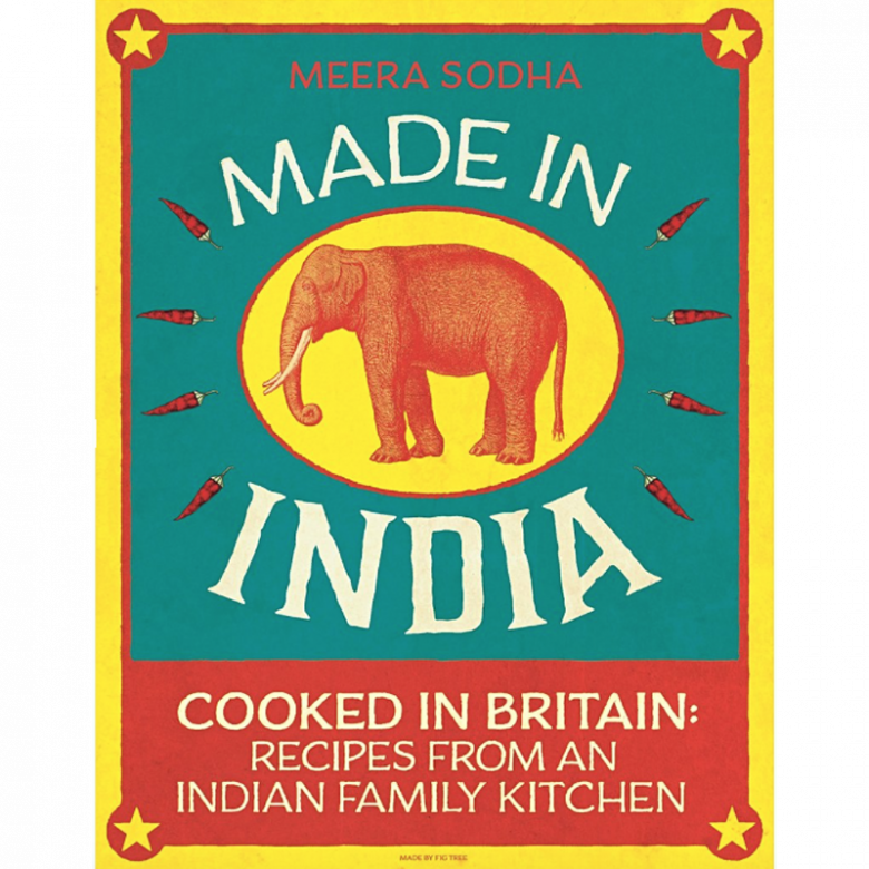 Made In India Cookbook By Meera Sodha