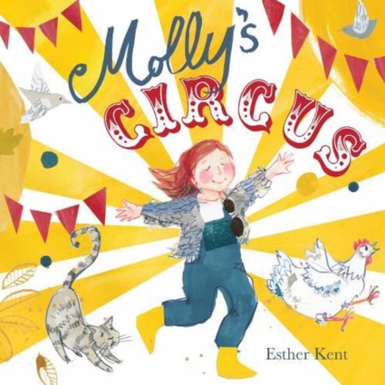 Molly's Circus By Esther Kent - Paperback Book