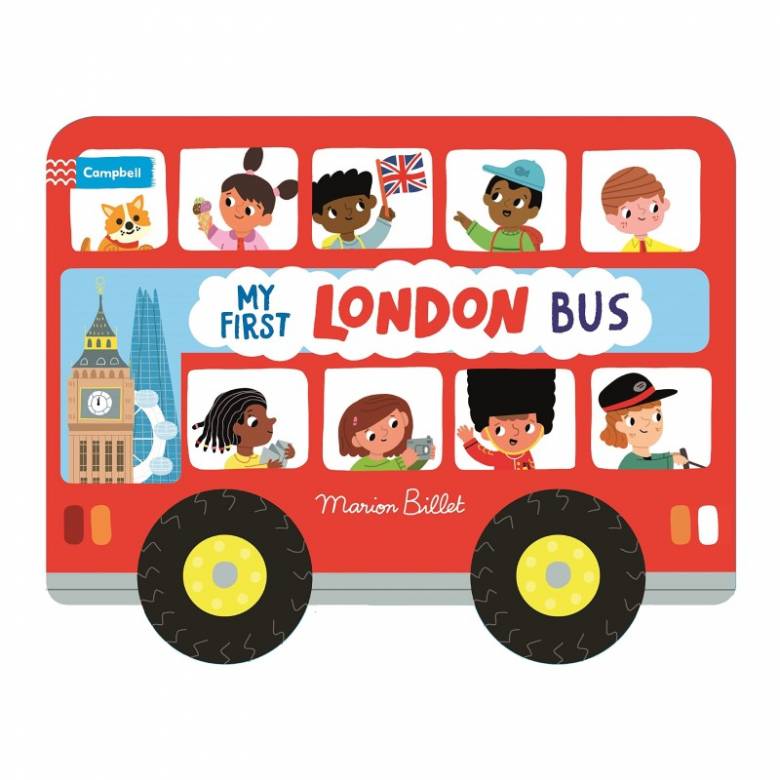 My First London Bus - Whizzy Wheels Board Book