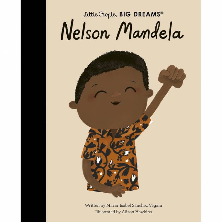 Nelson Mandela: Little People, Big Dreams - Hardback Book
