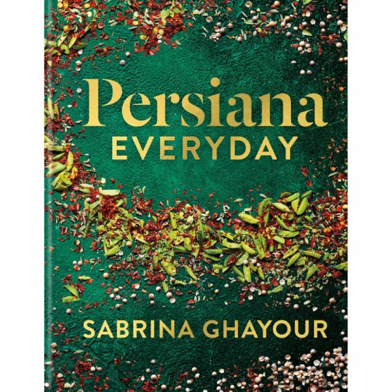 Persiana Everyday By Sabrina Ghayour - Hardback Book