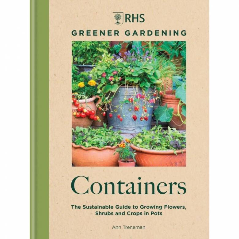 RHS Greener Gardening: Containers - Hardback Book