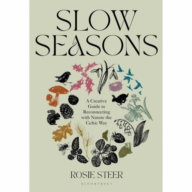 Slow Seasons By Rosie Steer - Hardback Book