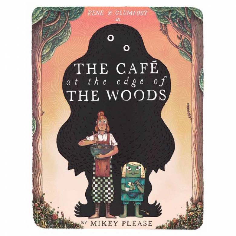 The Cafe At The Edge Of The Woods - Paperback Book