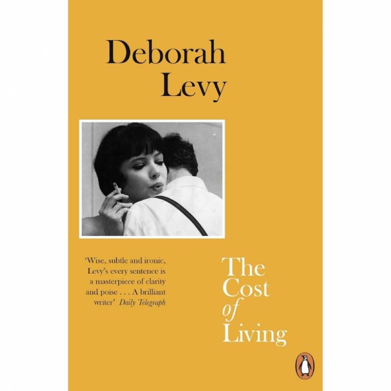 The Cost Of Living By Deborah Levy - Paperback Book