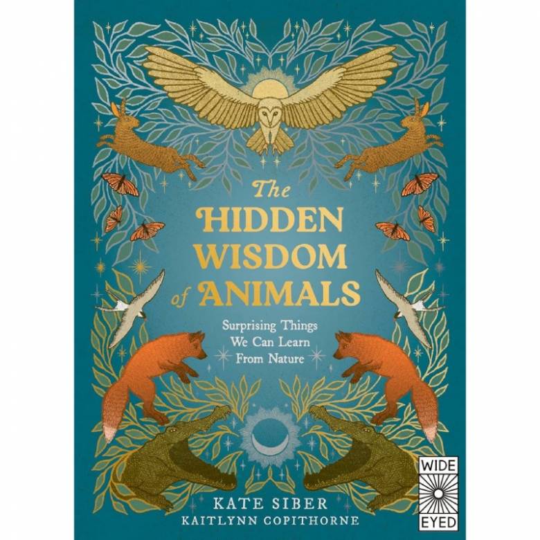 The Hidden Wisdom Of Animals - Hardback Book